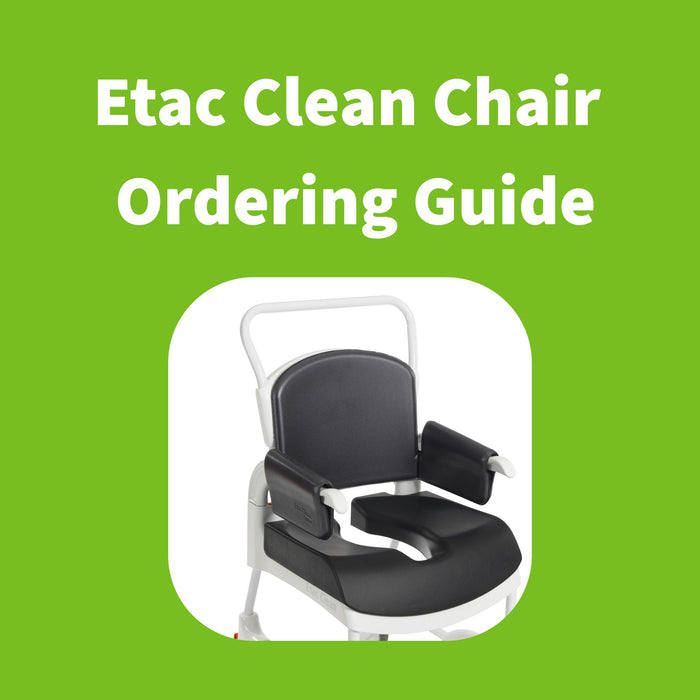 Etac Clean Chair Ordering Guide